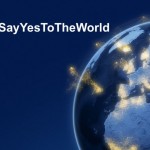 Say Yes to the World