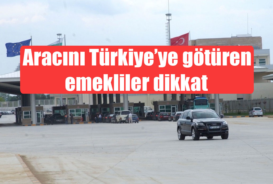 Emekliler,araç,gümrük