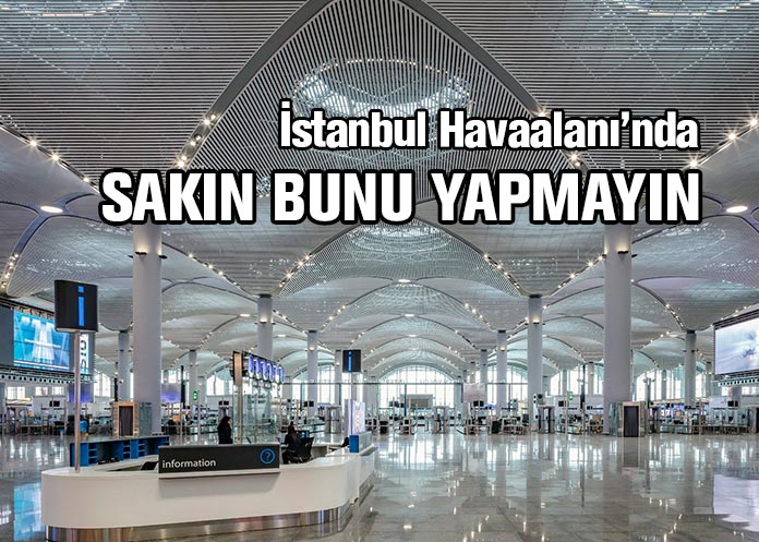 İstanbul Havaalanı’nda