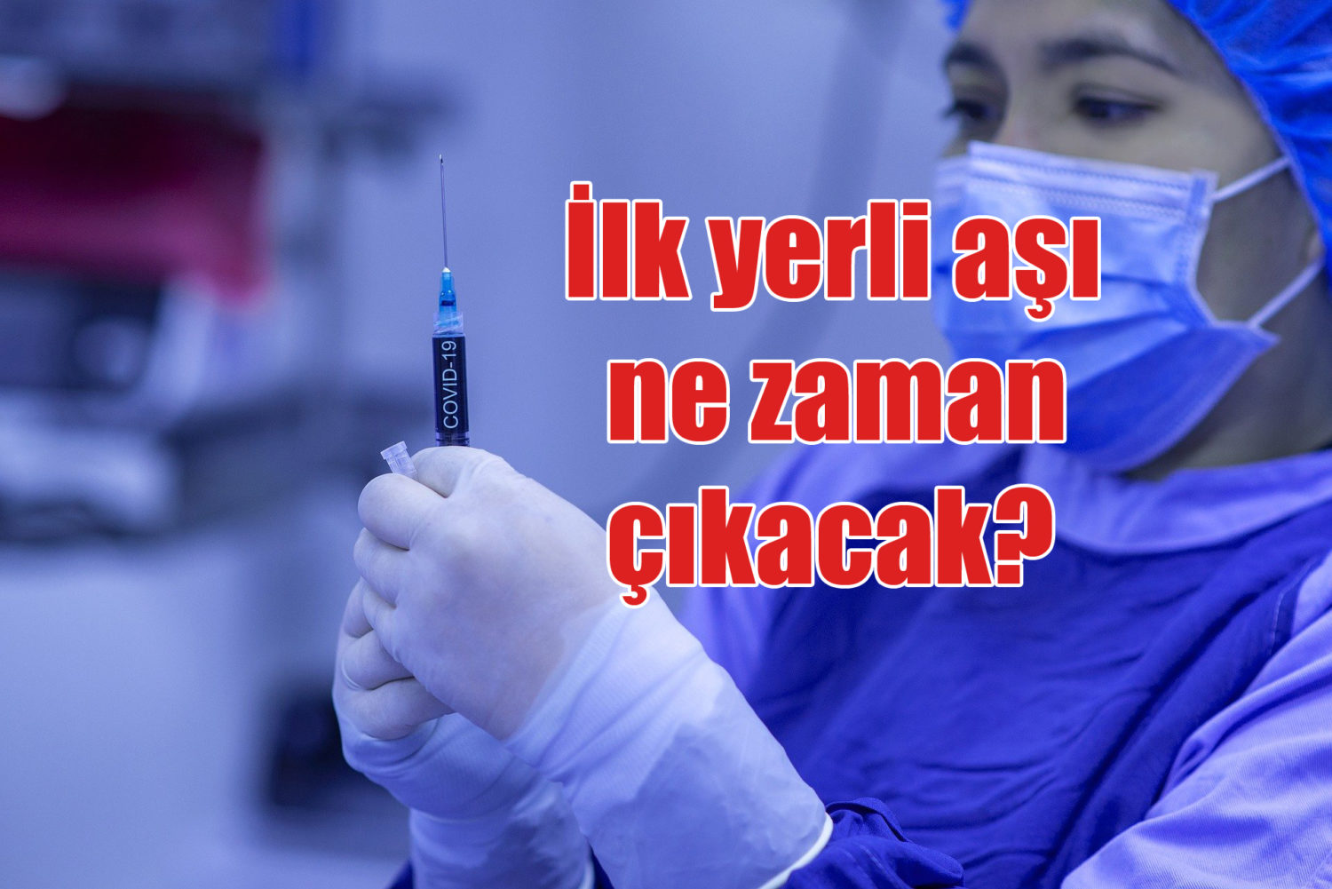 yerli aşı