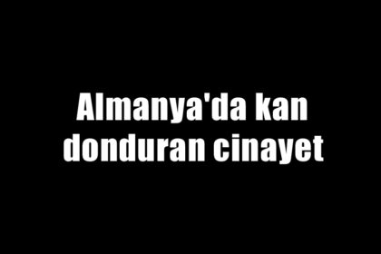 Almanya'da kan donduran cinayet