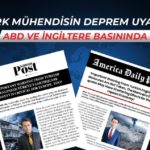 Türk mühendisin AB ülkelerine deprem uyarısı dünya medyasında